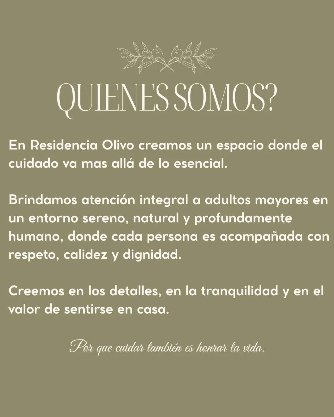 Mensaje institucional de Residencia Olivo sobre atención humana